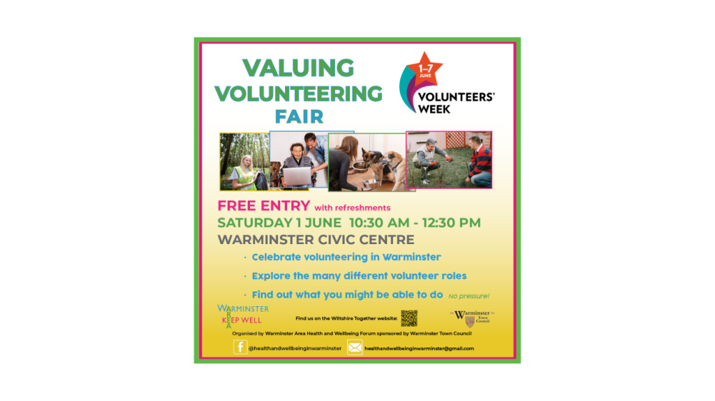 Valuing Volunteering Fair - Saturday 1 June 2024 - Civic Centre Warminster