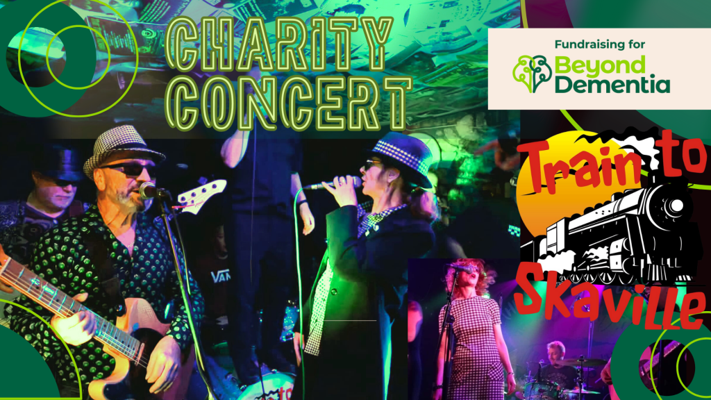 Beyond Dementia - Charity Concert with Train to Skaville