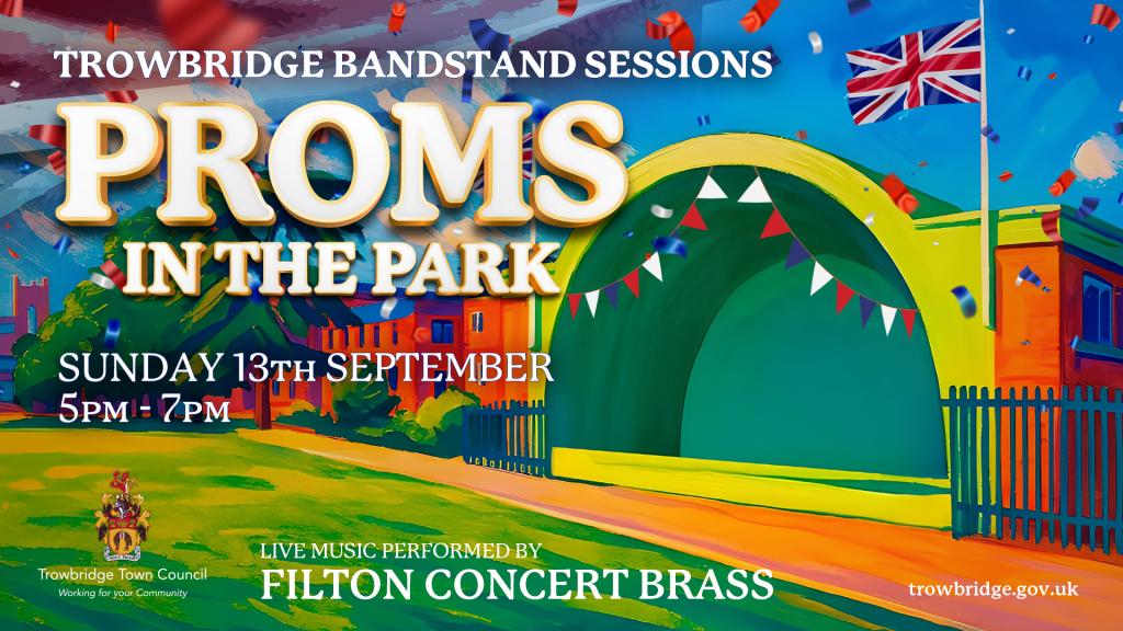 Trowbridge Bandstand Sessions - PROMS in the PARK